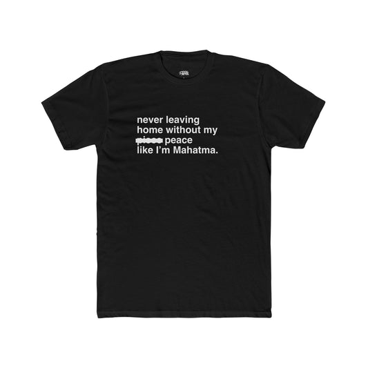 Peace Like Mahatma T-Shirt